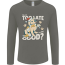 Funny Christmas Dog Too Late to Be Good Mens Long Sleeve T-Shirt Charcoal