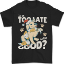 Funny Christmas Dog Too Late to Be Good Mens T-Shirt 100% Cotton Black