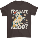 Funny Christmas Dog Too Late to Be Good Mens T-Shirt 100% Cotton Dark Chocolate