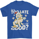 Funny Christmas Dog Too Late to Be Good Mens T-Shirt 100% Cotton Royal Blue