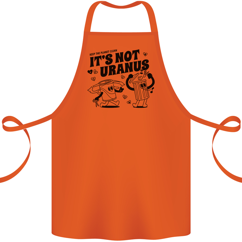 Funny Climate Change Its Not Uranus Cotton Apron 100% Organic Orange