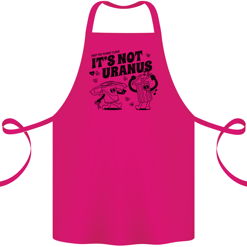 Funny Climate Change Its Not Uranus Cotton Apron 100% Organic Pink