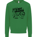 Funny Climate Change Its Not Uranus Kids Sweatshirt Jumper Irish Green