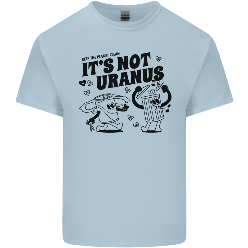 Funny Climate Change Its Not Uranus Kids T-Shirt Childrens Light Blue