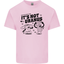 Funny Climate Change Its Not Uranus Kids T-Shirt Childrens Light Pink