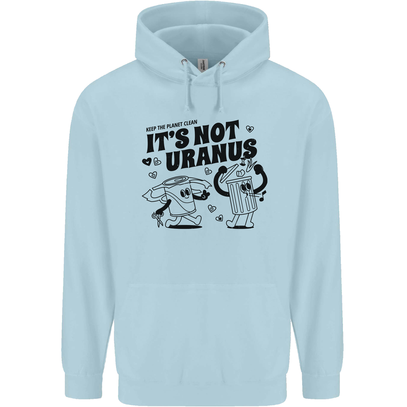 Funny Climate Change Its Not Uranus Mens 80% Cotton Hoodie Light Blue