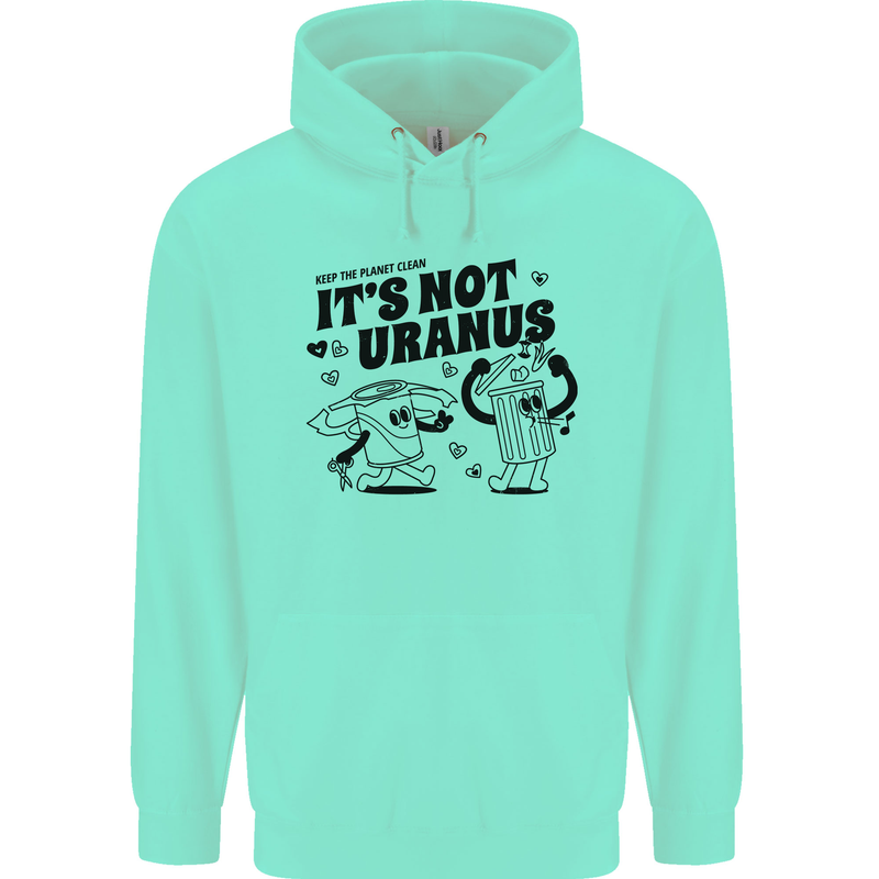 Funny Climate Change Its Not Uranus Mens 80% Cotton Hoodie Peppermint