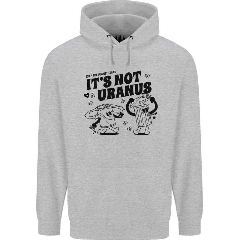 Funny Climate Change Its Not Uranus Mens 80% Cotton Hoodie Sports Grey