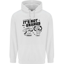 Funny Climate Change Its Not Uranus Mens 80% Cotton Hoodie White
