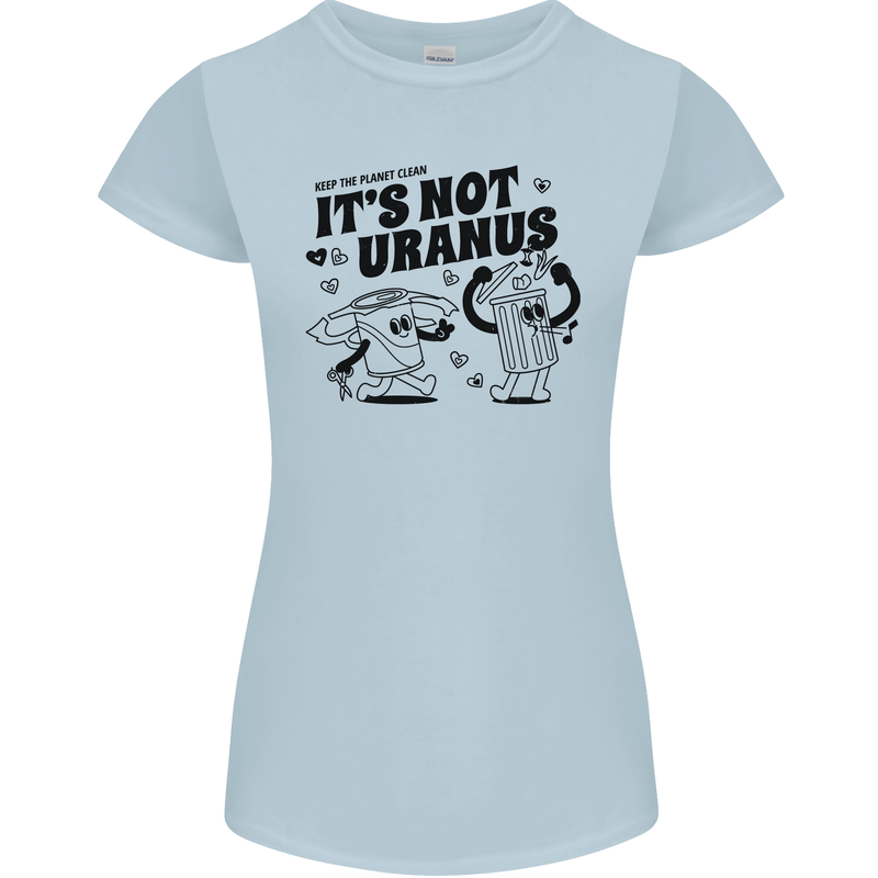 Funny Climate Change Its Not Uranus Womens Petite Cut T-Shirt Light Blue
