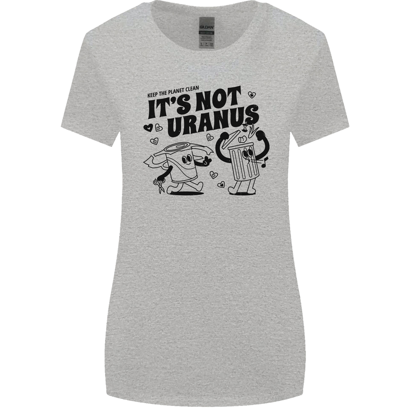 Funny Climate Change Its Not Uranus Womens Wider Cut T-Shirt Sports Grey
