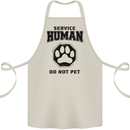 Funny Dog Service Human Do Not Pet Cotton Apron 100% Organic Natural