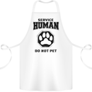Funny Dog Service Human Do Not Pet Cotton Apron 100% Organic White