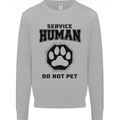 Funny Dog Service Human Do Not Pet Mens Sweatshirt Jumper Sports Grey