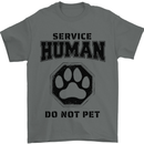 Funny Dog Service Human Do Not Pet Mens T-Shirt 100% Cotton Charcoal