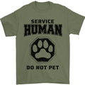 Funny Dog Service Human Do Not Pet Mens T-Shirt 100% Cotton Military Green