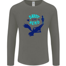 Funny Fathers Day Daddy is My Superhero Mens Long Sleeve T-Shirt Charcoal