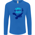 Funny Fathers Day Daddy is My Superhero Mens Long Sleeve T-Shirt Royal Blue