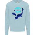 Funny Fathers Day Daddy is My Superhero Mens Sweatshirt Jumper Light Blue