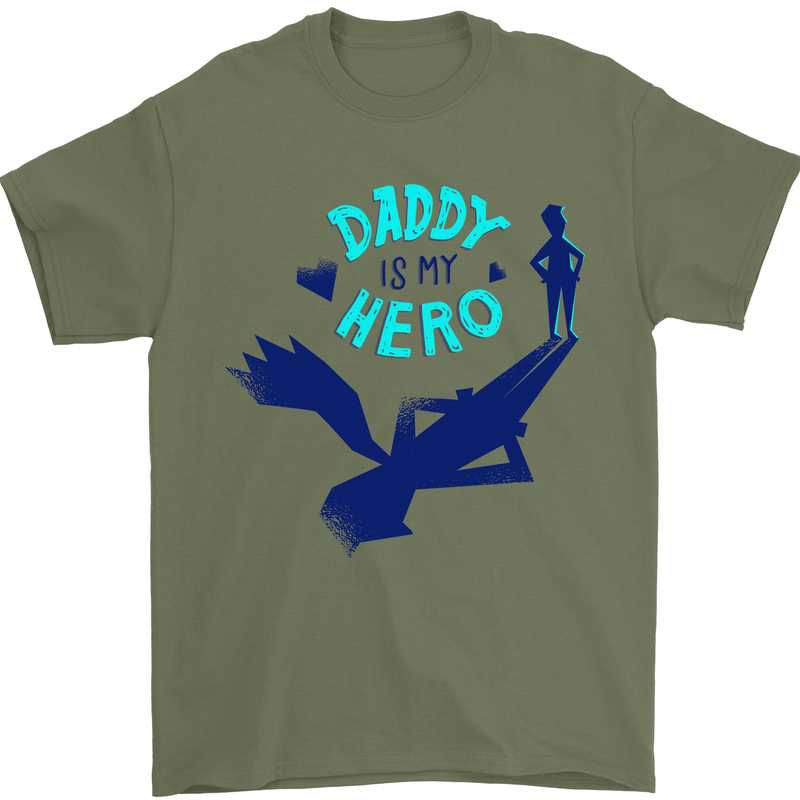 Funny Fathers Day Daddy is My Superhero Mens T-Shirt 100% Cotton Military Green