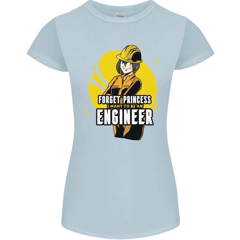 Funny Female Engineer Forget Princess Womens Petite Cut T-Shirt Light Blue