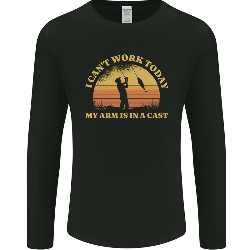 Funny Fishing Arm is In a Cast Fisherman Mens Long Sleeve T-Shirt Black
