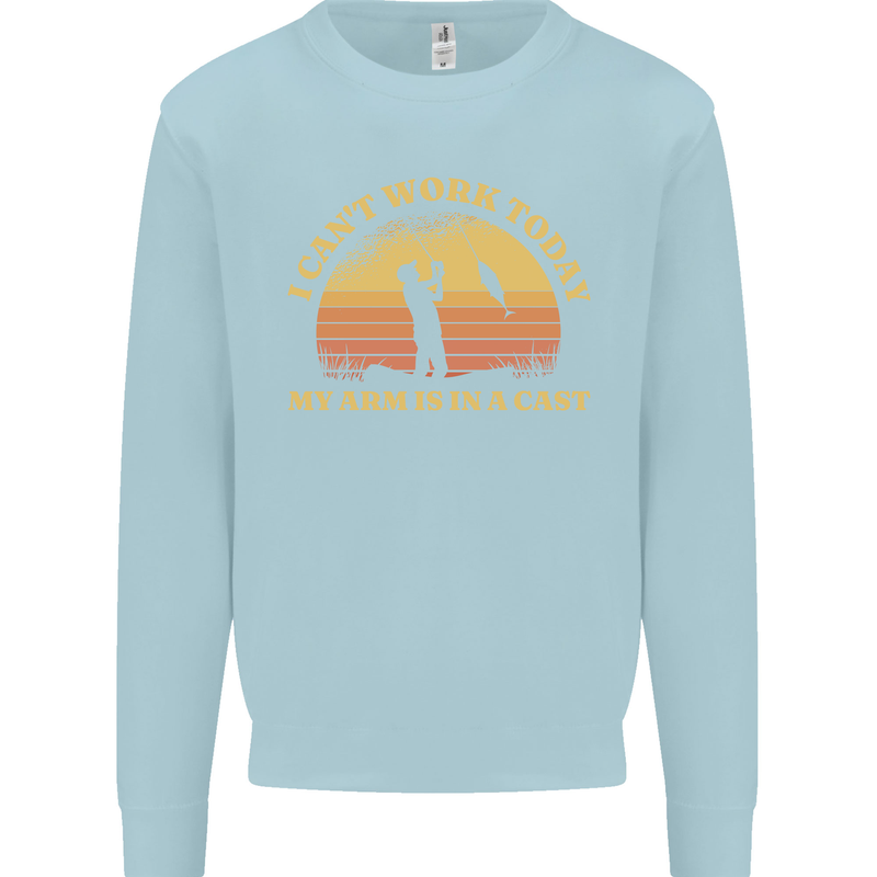 Funny Fishing Arm is In a Cast Fisherman Mens Sweatshirt Jumper Light Blue