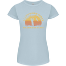 Funny Fishing Arm is In a Cast Fisherman Womens Petite Cut T-Shirt Light Blue