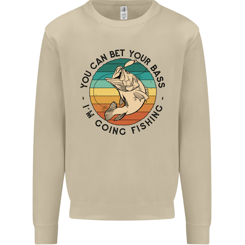 Funny Fishing Bet Your Bass Im Going Fisherman Mens Sweatshirt Jumper Sand