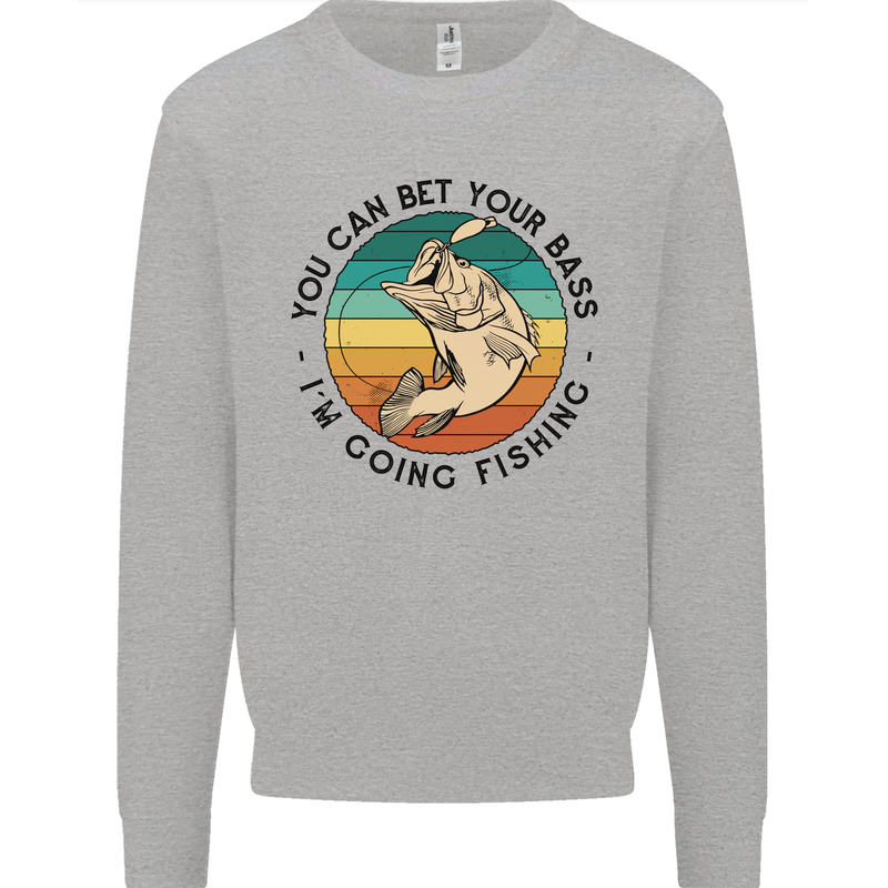 Funny Fishing Bet Your Bass Im Going Fisherman Mens Sweatshirt Jumper Sports Grey