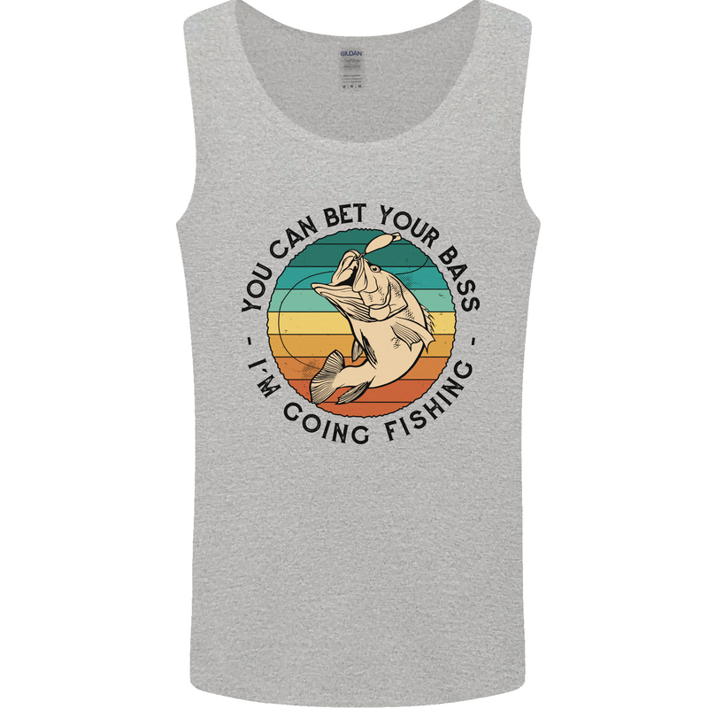 Funny Fishing Bet Your Bass Im Going Fisherman Mens Vest Tank Top Sports Grey