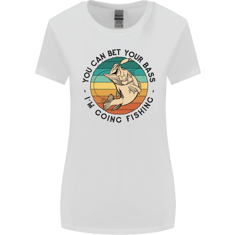Funny Fishing Bet Your Bass Im Going Fisherman Womens Wider Cut T-Shirt White