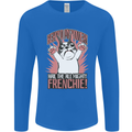 Funny French Bulldog Dog Frenchie Mens Long Sleeve T-Shirt Royal Blue