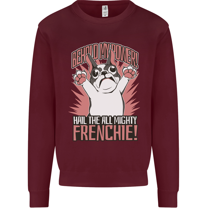 Funny French Bulldog Dog Frenchie Mens Sweatshirt Jumper Maroon