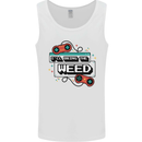 Funny Gaming Ill Bring the Weed Cannabis Mens Vest Tank Top White