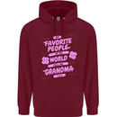 Funny Grandma Favourite People Grandparents Mens 80% Cotton Hoodie Maroon
