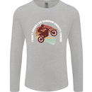 Funny Motocross Scrambling Dirt Bike Motorbike Mens Long Sleeve T-Shirt Sports Grey