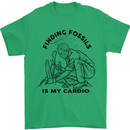Funny Palaeontology Finding Fossils is My Cardio Mens T-Shirt 100% Cotton Irish Green