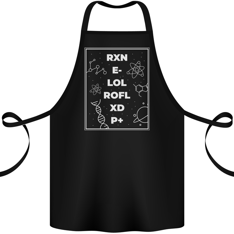 Funny Science RXN E- LOL ROFL XD P+ Geek Cotton Apron 100% Organic Black