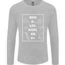 Funny Science RXN E- LOL ROFL XD P+ Geek Mens Long Sleeve T-Shirt Sports Grey