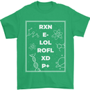 Funny Science RXN E- LOL ROFL XD P+ Geek Mens T-Shirt 100% Cotton Irish Green