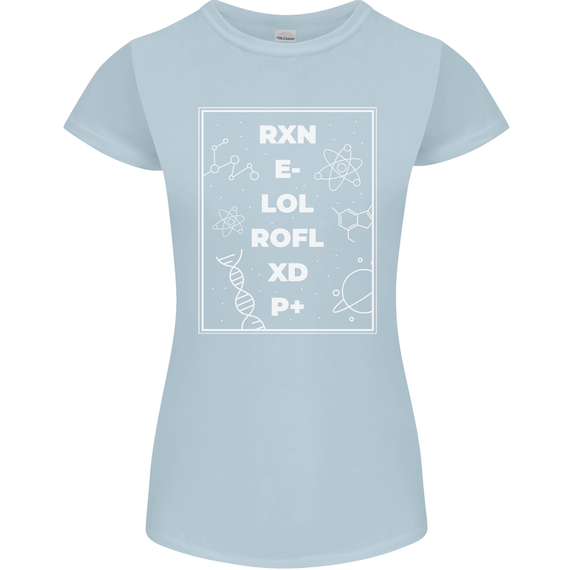 Funny Science RXN E- LOL ROFL XD P+ Geek Womens Petite Cut T-Shirt Light Blue