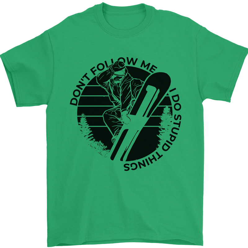 Funny Snowboarder Don't Follow Me Mens T-Shirt 100% Cotton Irish Green