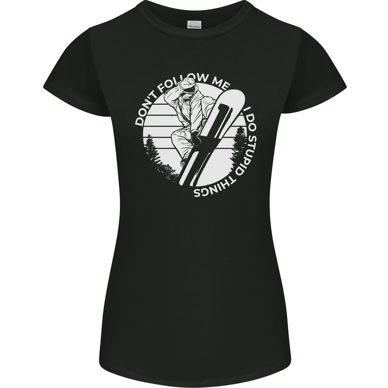 Funny Snowboarding Dont Follow Me Womens Petite Cut T-Shirt Black