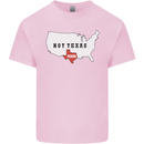 Funny Texas Not Texas State Independence USA Kids T-Shirt Childrens Light Pink