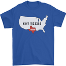 Funny Texas Not Texas State Independence USA Mens T-Shirt 100% Cotton Royal Blue