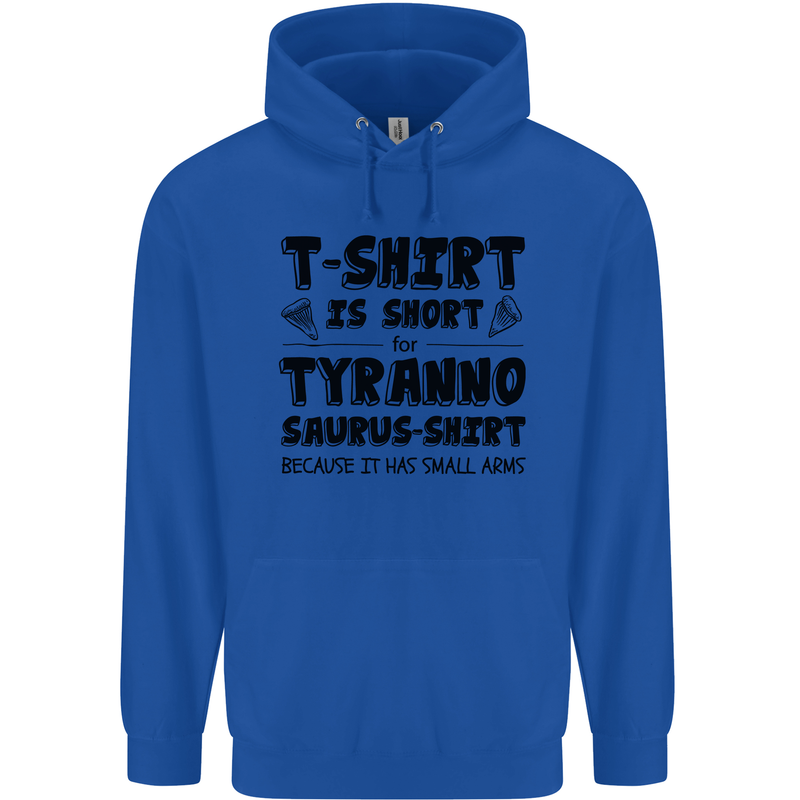 Funny Tyrannosaurus Rex Dinosaur T-Rex Mens 80% Cotton Hoodie Royal Blue