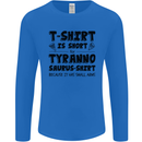 Funny Tyrannosaurus Rex Dinosaur T-Rex Mens Long Sleeve T-Shirt Royal Blue