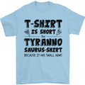 Funny Tyrannosaurus Rex Dinosaur T-Rex Mens T-Shirt 100% Cotton Light Blue