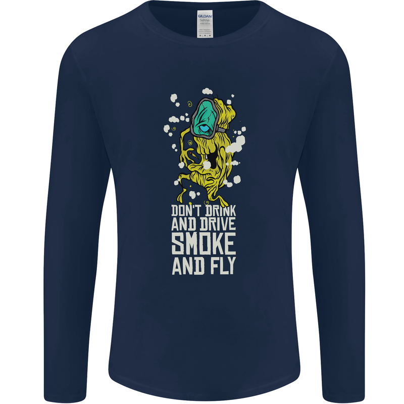 Funny Weed Cannabis Smoke and Fly Mens Long Sleeve T-Shirt Navy Blue